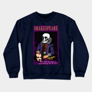 William Shakespeare Quote Crewneck Sweatshirt